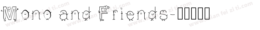 Mono and Friends字体转换